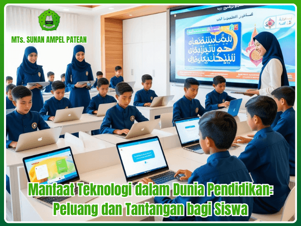 Manfaat Teknologi dalam Dunia Pendidikan Peluang dan Tantangan bagi Siswa